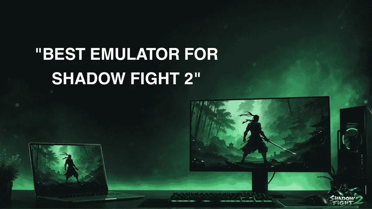 Best emulator for Shadow Fight 2 on PC comparison